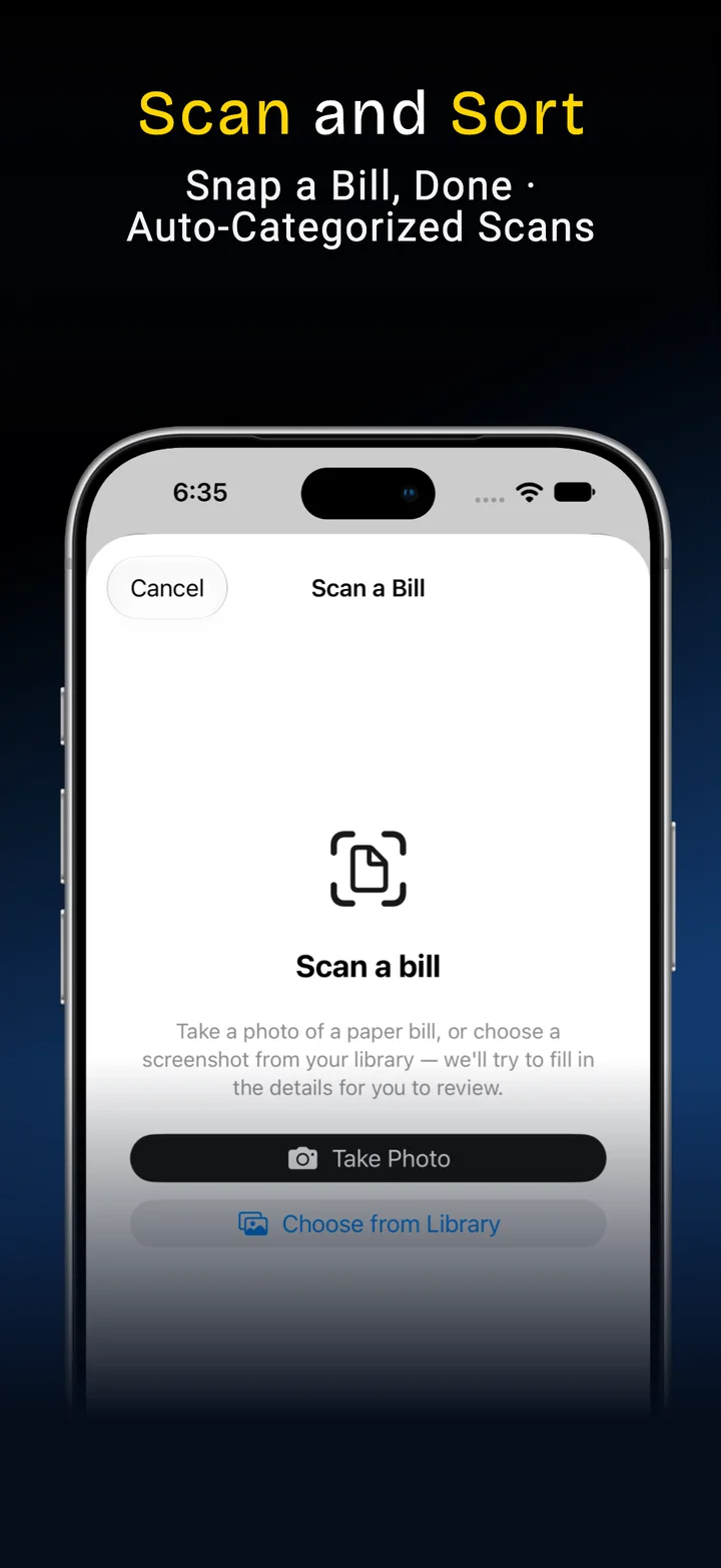 Scan a Bill: take a photo or choose a screenshot to fill in a bill's details.